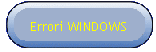 Errori WINDOWS